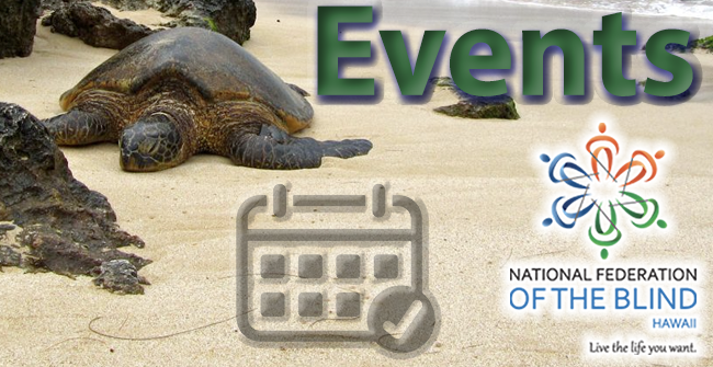 NFB of Hawaii, Calendar of Events